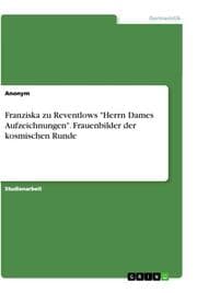 Cover von Franziska zu Reventlows 'Herrn Dames Aufzeichnungen'. Frauenbilder der kosmischen Runde