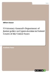 Cover von US Attorney General's Department of Justice policy on Cypres doctrine in Federal Courts of the United States