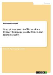 Cover von Strategic Assessment of Drones for a Delivery Company into the United Arab Emirates Market