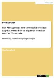 Cover von Das Management von unternehmerischen Reputationsrisiken im digitalen Zeitalter sozialer Netzwerke