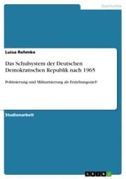 Cover von Das Schulsystem der Deutschen Demokratischen Republik nach 1965