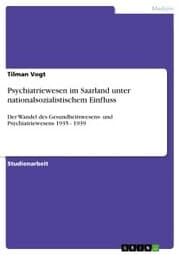 Cover von Psychiatriewesen im Saarland unter nationalsozialistischem Einfluss