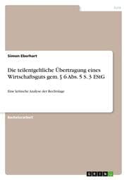 Cover von Die teilentgeltliche Übertragung eines Wirtschaftsguts gem. § 6 Abs. 5 S. 3 EStG