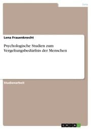 Cover von Psychologische Studien zum Vergeltungsbedürfnis der Menschen