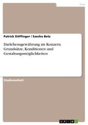 Cover von Darlehensgewährung im Konzern. Grundsätze, Konditionen und Gestaltungsmöglichkeiten