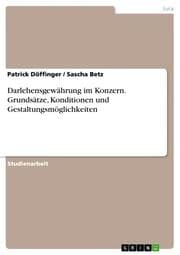 Cover von Darlehensgewährung im Konzern. Grundsätze, Konditionen und Gestaltungsmöglichkeiten