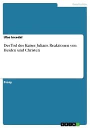 Cover von Der Tod des Kaiser Julians. Reaktionen von Heiden und Christen