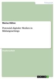 Cover von Potenzial digitaler Medien in Bildungssettings