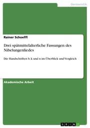 Cover von Drei spätmittelalterliche Fassungen des Nibelungenliedes