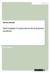 Cover von Paul Gauguin. Un precurseur de la peinture moderne