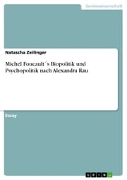 Cover von Michel Foucault's Biopolitik und Psychopolitik nach Alexandra Rau