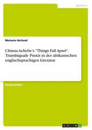Cover von Chinua Achebes 'Things Fall Apart'. Translinguale Praxis in der afrikanischen englischsprachigen Literatur