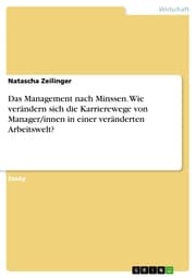 Cover von Das Management nach Minssen. Wie verändern sich die Karrierewege von Manager/innen in einer veränderten Arbeitswelt?