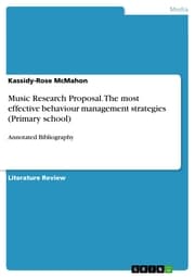 Cover von Music Research Proposal. The most effective behaviour management strategies (Primary school)