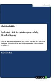 Cover von Industrie 4.0. Auswirkungen auf die Beschäftigung