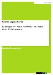 Cover von La imagen del amor romántico en 'Brief einer Unbekannten'