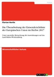 Cover von Die Überarbeitung der Entsenderichtlinie der Europäischen Union im Herbst 2017