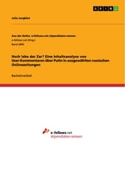 Cover von Hoch lebe der Zar? Eine Inhaltsanalyse von User-Kommentaren über Putin in ausgewählten russischen Onlinezeitungen