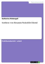 Cover von Synthese von Hexamin-Nickel(II)-Chlorid
