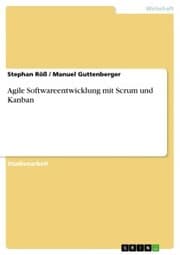 Cover von Agile Softwareentwicklung mit Scrum und Kanban