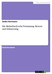 Cover von Die Bieberbach'sche Vermutung. Beweis und Erläuterung