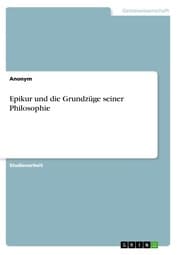 Cover von Epikur und die Grundzüge seiner Philosophie