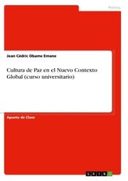 Cover von Cultura de Paz en el Nuevo Contexto Global (curso universitario)