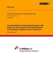 Cover von Zur Immunität von Staatsoberhäuptern. Wie sollte der Internationale Strafgerichtshof im Fall Omar al Bashir weiter verfahren?