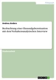 Cover von Beobachtung einer Hausaufgabensituation mit dem Verhaltensanalytischen Interview