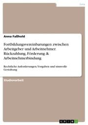 Cover von Fortbildungsvereinbarungen zwischen Arbeitgeber und Arbeitnehmer. Rückzahlung, Förderung & Arbeitnehmerbindung