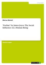 Cover von 'Eveline' by James Joyce. The Social Influence on a Human Being