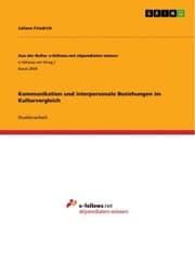 Cover von Kommunikation und interpersonale Beziehungen im Kulturvergleich