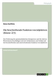 Cover von Die beschreibende Funktion von Adjektiven (Klasse 2/3)