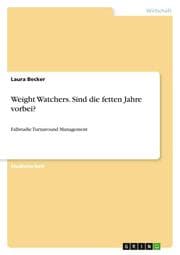 Cover von Weight Watchers. Sind die fetten Jahre vorbei?