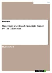 Cover von Steuerfreie und steuerbegünstigte Bezüge bei der Lohnsteuer