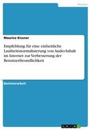 Cover von Empfehlung für eine einheitliche Lautheitsnormalisierung von Audio-Inhalt im Internet zur Verbesserung der Benutzerfreundlichkeit