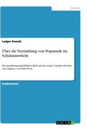 Cover von Über die Vermittlung von Popmusik im Schulunterricht