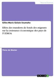 Cover von Effets des transferts de fonds des migrants sur la croissance économique des pays de l'UEMOA