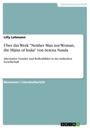 Cover von Über das Werk 'Neither Man nor Woman, the Hijras of India' von Serena Nanda