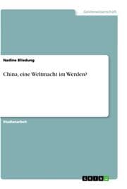 Cover von China, eine Weltmacht im Werden?