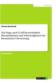 Cover von Zur Frage nach (Un)Übersetzbarkeit. Besonderheiten und Schwierigkeiten der literarischen Übersetzung