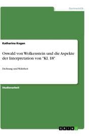Cover von Oswald von Wolkenstein und die Aspekte der Interpretation von 'Kl. 18'