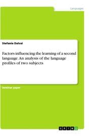 Cover von Factors influencing the learning of a second language. An analysis of the language profiles of two subjects