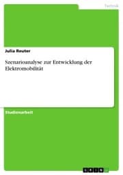Cover von Szenarioanalyse zur Entwicklung der Elektromobilität
