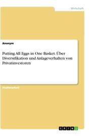 Cover von Putting All Eggs in One Basket. Über Diversifikation und Anlageverhalten von Privatinvestoren