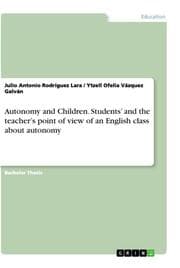 Cover von Autonomy and Children. Students and the teachers point of view of an English class about autonomy