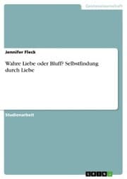 Cover von Wahre Liebe oder Bluff? Selbstfindung durch Liebe
