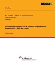 Cover von Die Lebensphilosophie Lev N. Tolstois ausgehend von seiner Schrift 'Über das Leben'