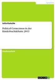 Cover von Political Correctness in der Kinderbuchdebatte 2013