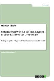 Cover von Unterrichtsentwurf für das Fach Englisch in einer 12. Klasse des Gymnasiums